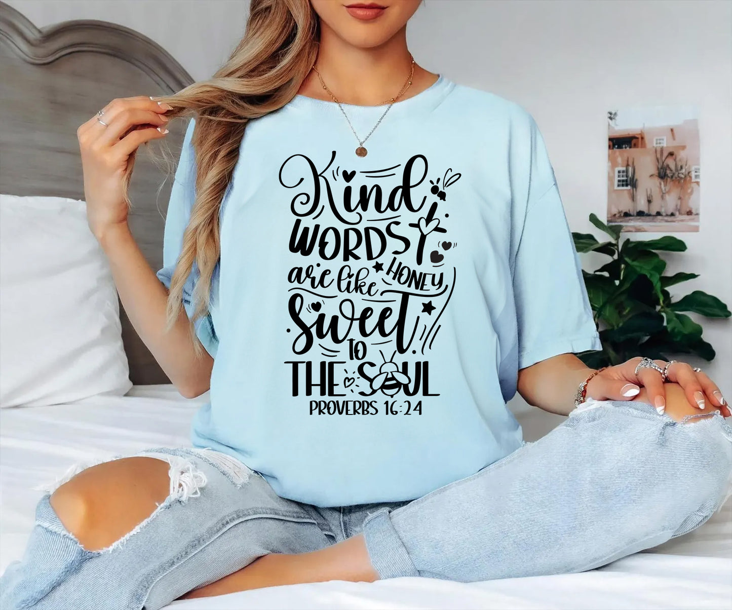 Kind Words Are Like Honey – Proverbs 16:24 T-Shirt | Faith-Based & Inspirational Tee