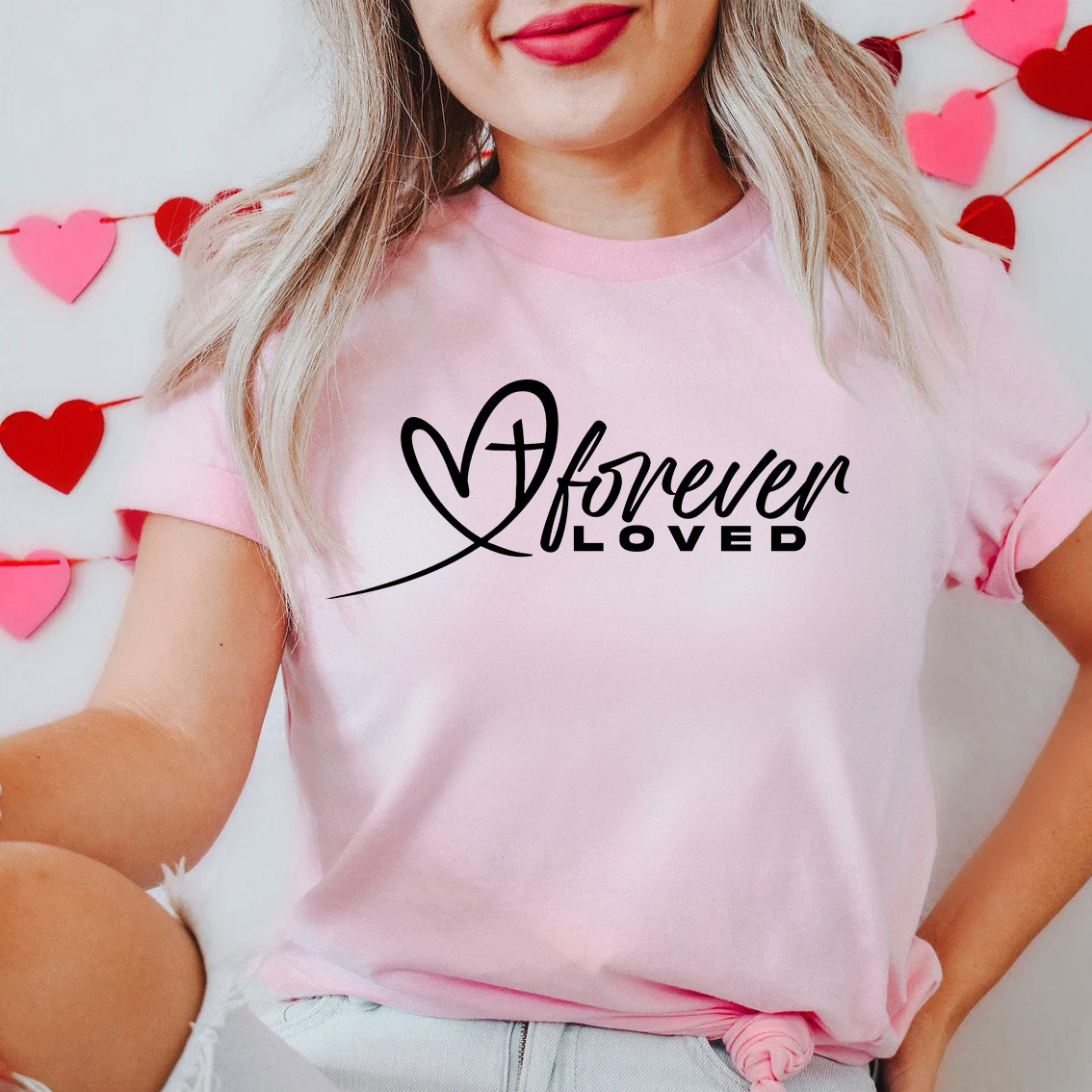 Forever Loved Valentine’s Shirt | Christian Heart & Cross Design | Faith-Based Gift