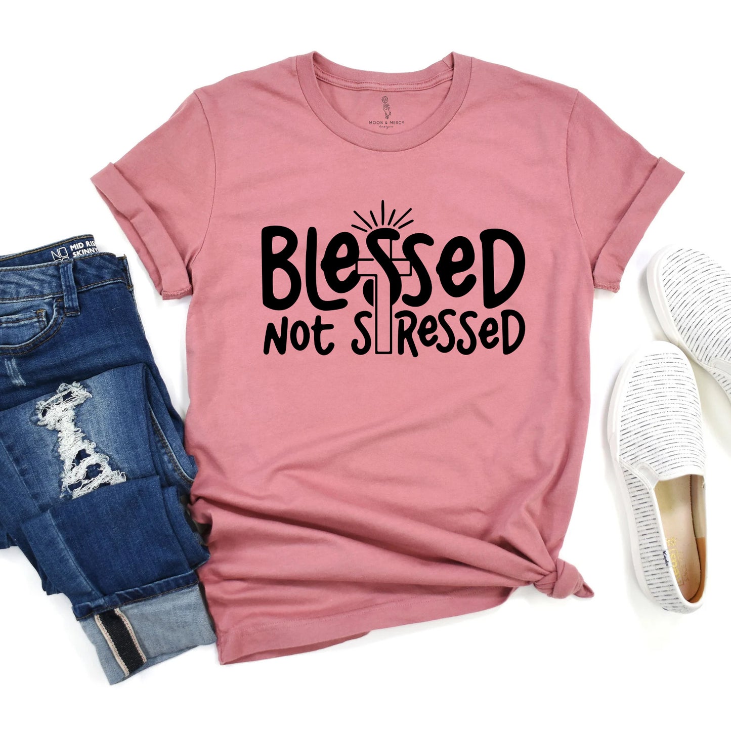 Blessed Not Stressed Shirt | Faith Graphic Tee | Christian Apparel | Inspirational T-Shirt | Gift for Her | Spiritual Clothing