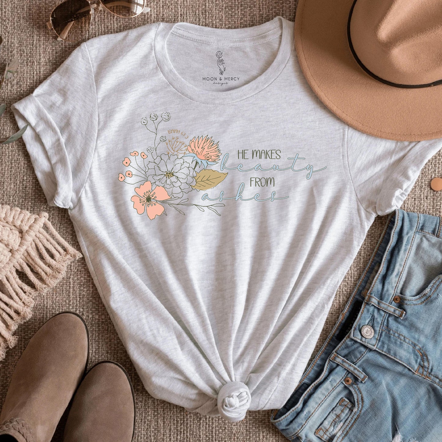 He Makes Beauty from Ashes | Isaiah 61:3 Floral Christian Shirt