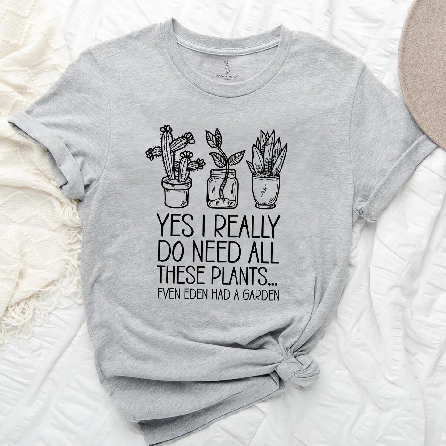 Even Eden Had a Garden Plant Lover's Tee | For the Unapologetic Plant Parent