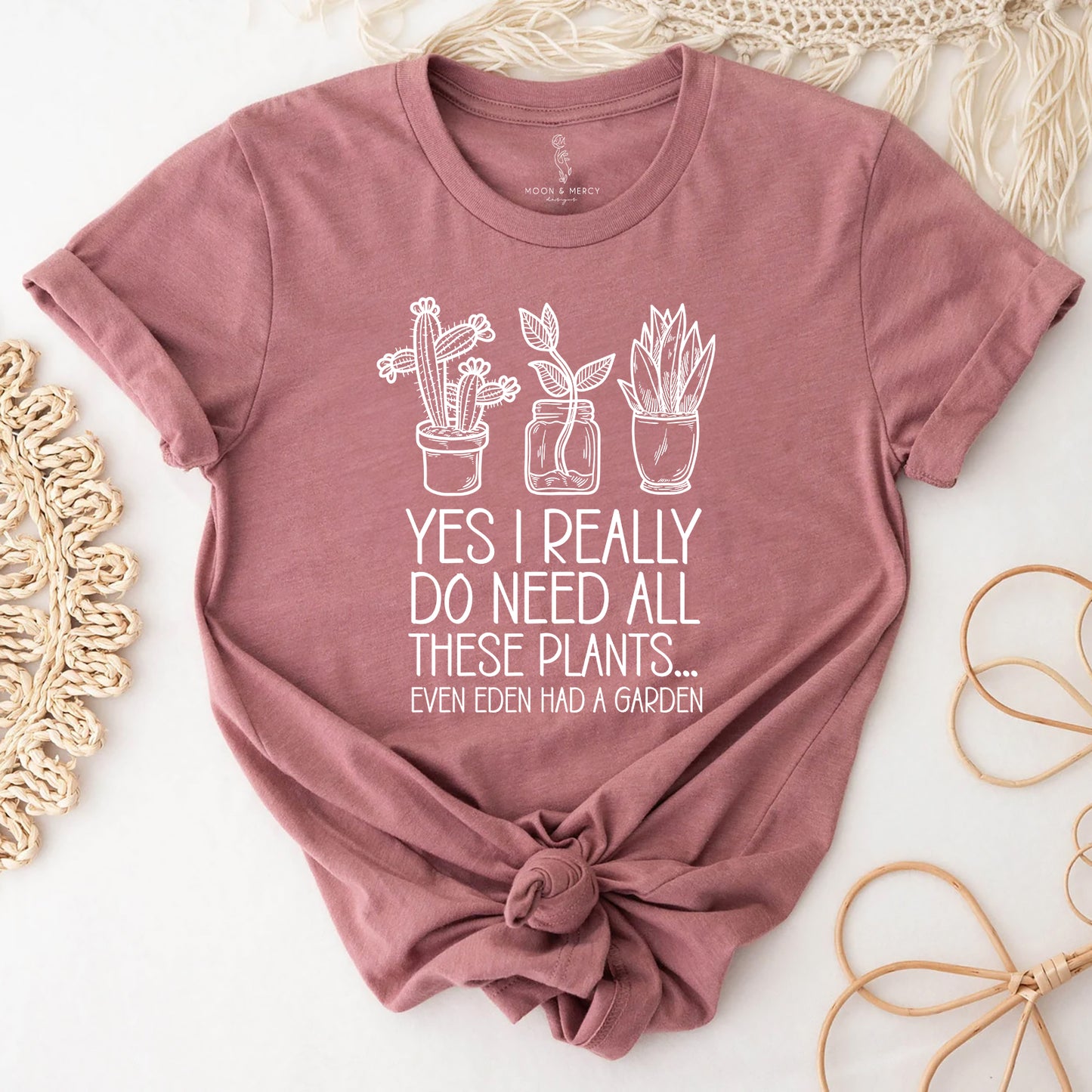 Even Eden Had a Garden Plant Lover's Tee | For the Unapologetic Plant Parent