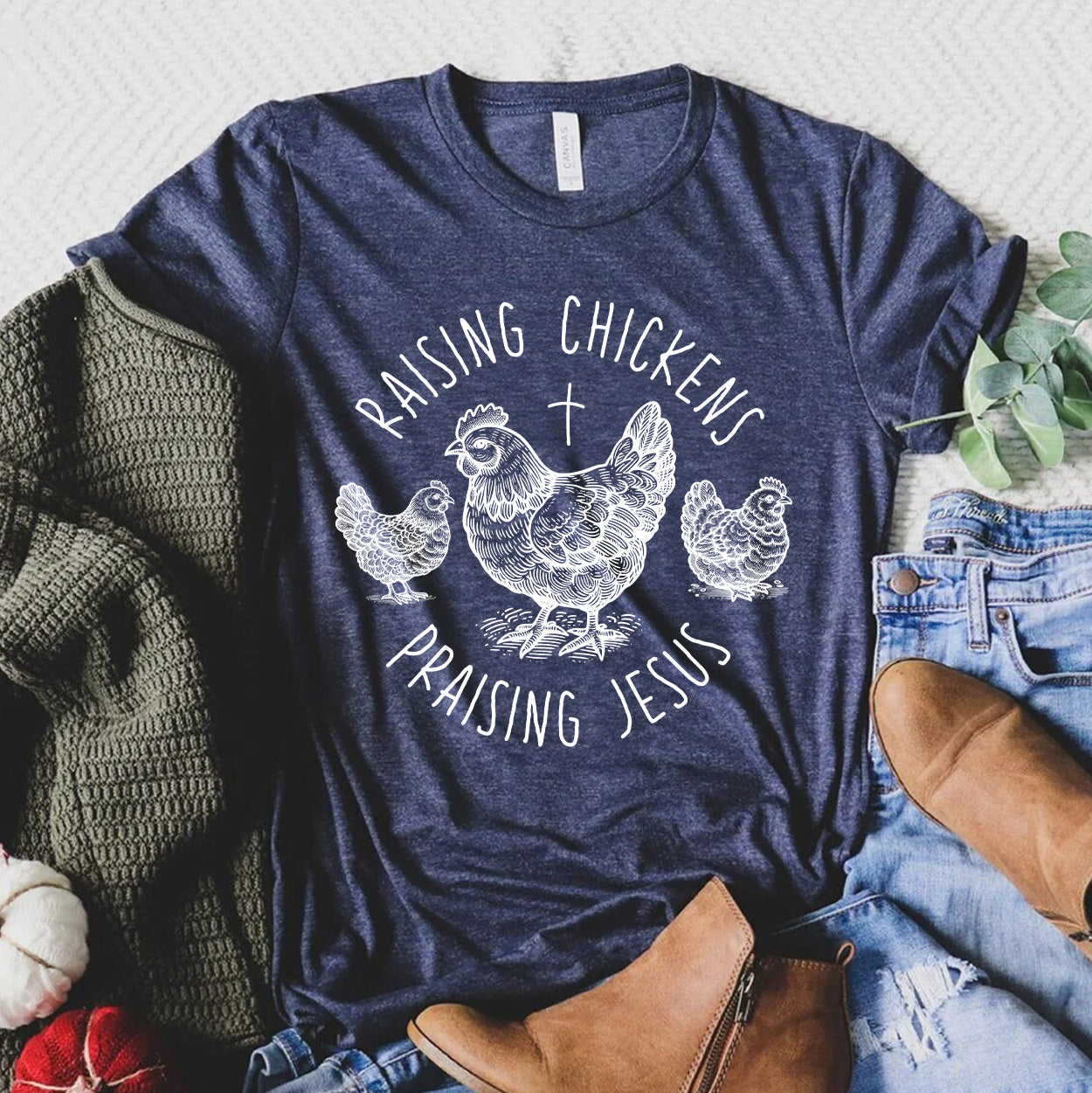 Raising Chickens Praising Jesus Shirt Christian Farm Life Shirt | Chicken Lovers Gift