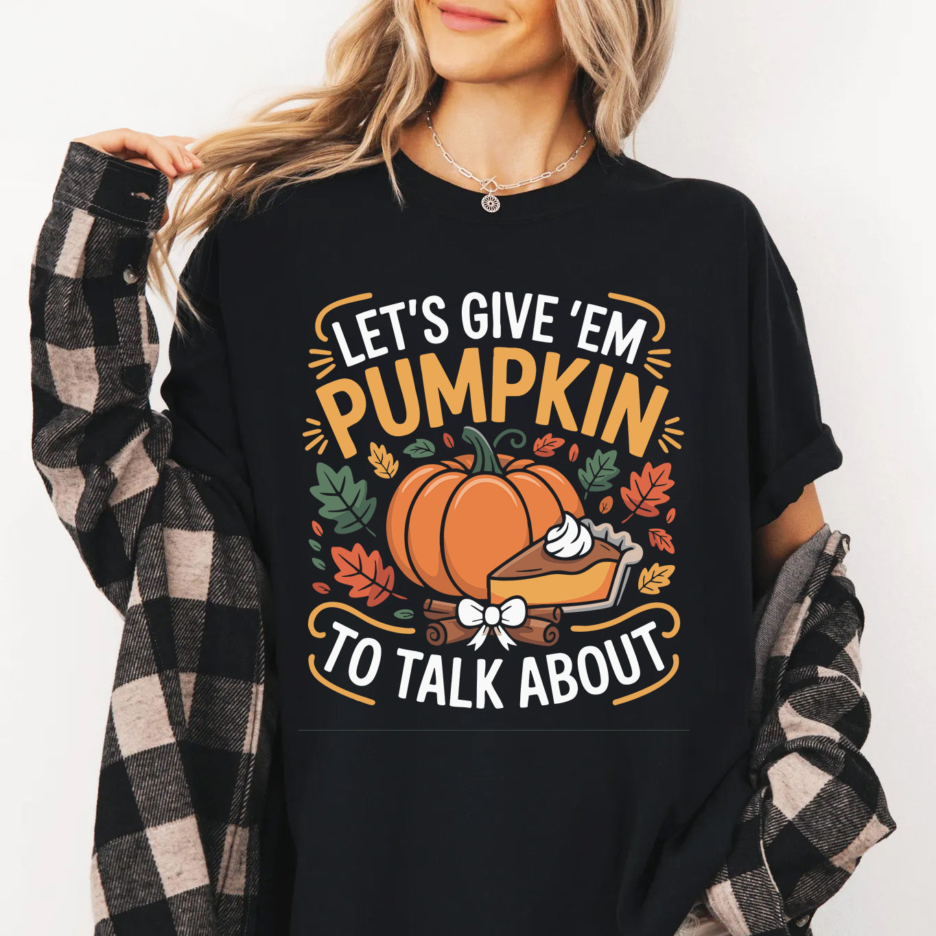 Let’s Give ’Em Pumpkin to Talk About Shirt | Funny Thanksgiving Tee | Cute Fall Pumpkin Shirt | Friendsgiving Outfit Idea
