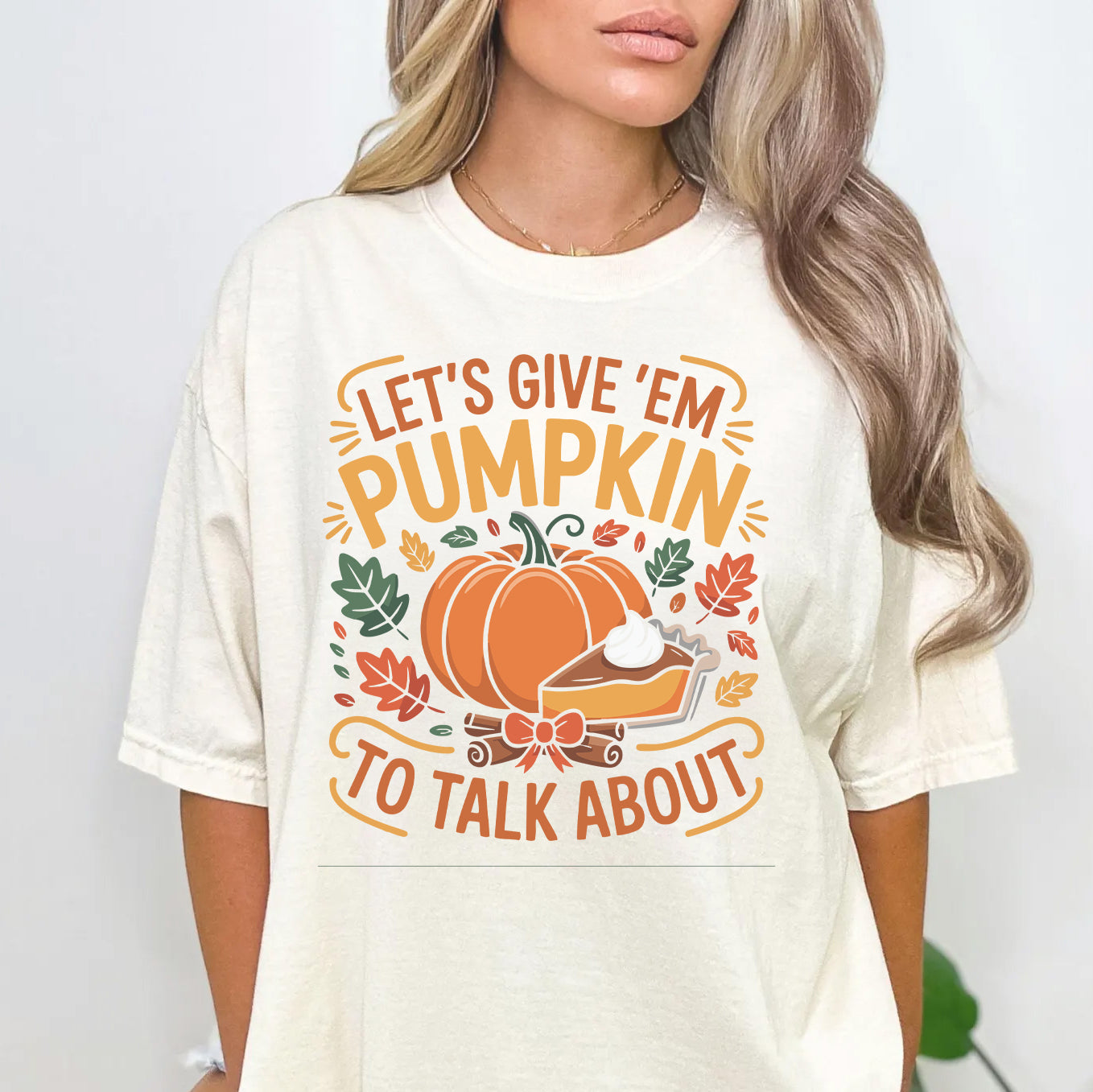 Let’s Give ’Em Pumpkin to Talk About Shirt | Funny Thanksgiving Tee | Cute Fall Pumpkin Shirt | Friendsgiving Outfit Idea
