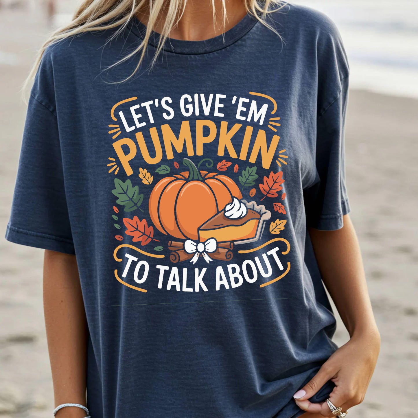 Let’s Give ’Em Pumpkin to Talk About Shirt | Funny Thanksgiving Tee | Cute Fall Pumpkin Shirt | Friendsgiving Outfit Idea