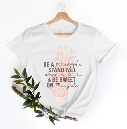 Pineapple Inspirational Tee | Cute, Motivational Summer Vibes!
