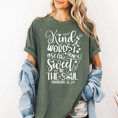Kind Words Are Like Honey – Proverbs 16:24 T-Shirt | Faith-Based & Inspirational Tee