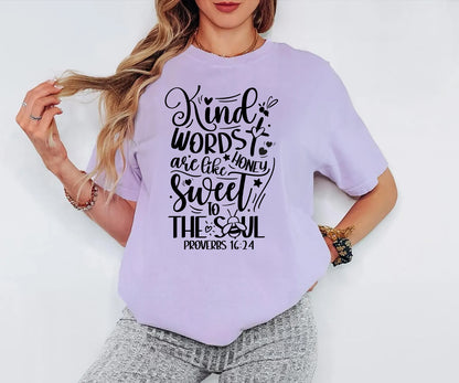 Kind Words Are Like Honey – Proverbs 16:24 T-Shirt | Faith-Based & Inspirational Tee