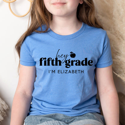 Hey Fifth Grade Personalized Kids Back to School Shirt