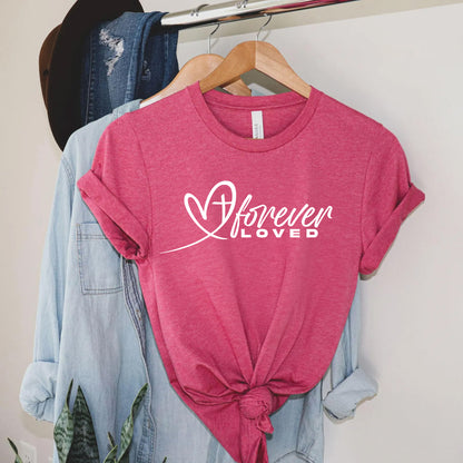 Forever Loved Valentine’s Shirt | Christian Heart & Cross Design | Faith-Based Gift