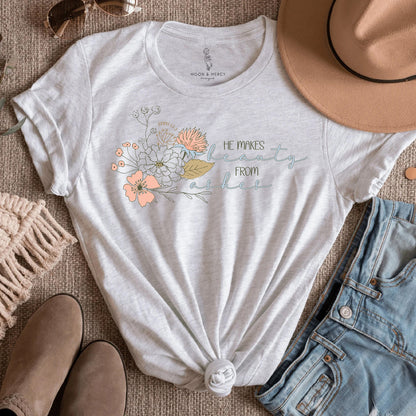 He Makes Beauty from Ashes | Isaiah 61:3 Floral Christian Shirt