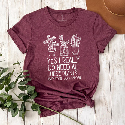 Even Eden Had a Garden Plant Lover's Tee | For the Unapologetic Plant Parent