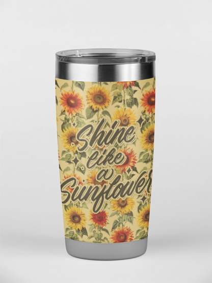 Shine Like a Sunflower 20 oz Floral Stainless Steel Tumbler