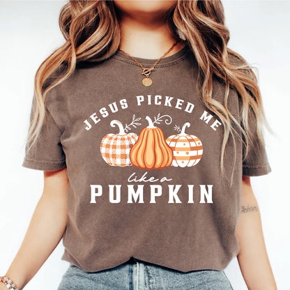 Jesus Picked Me Like a Pumpkin Shirt | Faith Based Fall Pumpkin Patch Tee | Chosen by God