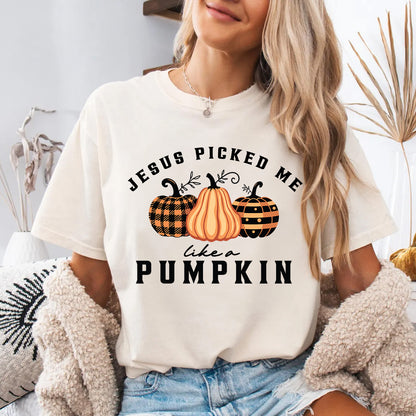 Jesus Picked Me Like a Pumpkin Shirt | Faith Based Fall Pumpkin Patch Tee | Chosen by God