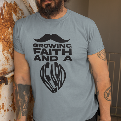Growing Faith and a Beard Shirt | Christian Men's Apparel