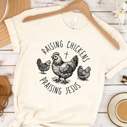Raising Chickens Praising Jesus Shirt Christian Farm Life Shirt | Chicken Lovers Gift