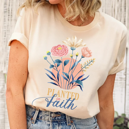 Planted in Faith Christian Floral Shirt | Spiritual Growth Gift for Her