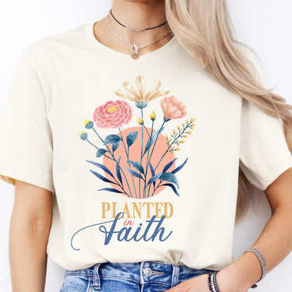 Planted in Faith Christian Floral Shirt | Spiritual Growth Gift for Her